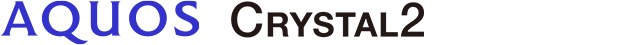 AQUOS CRYSTAL 2