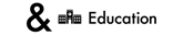 アンドエデュケーション