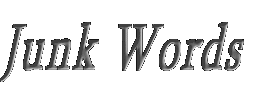 Junk Words