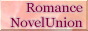 Romace Novel Union